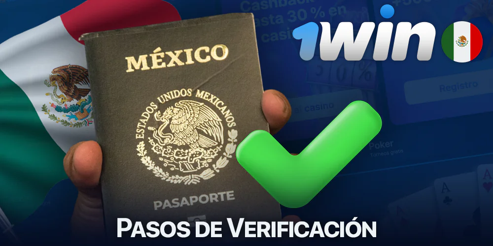 Proceso de verificación de la cuenta 1Win en México