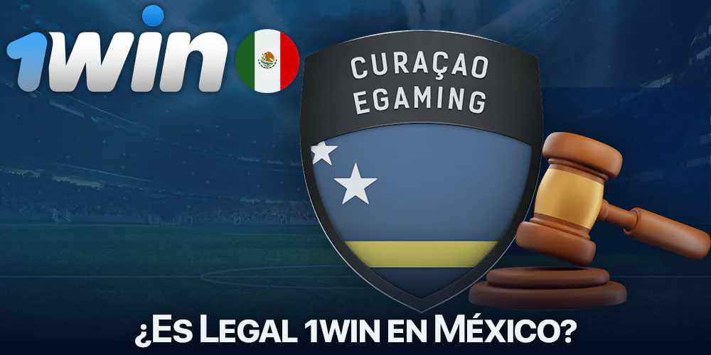 Legalidad de 1Win en México